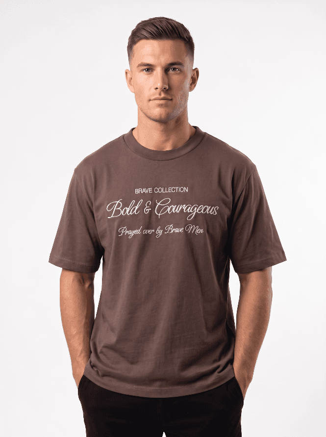 Brown Bold and Courageous T-shirt
